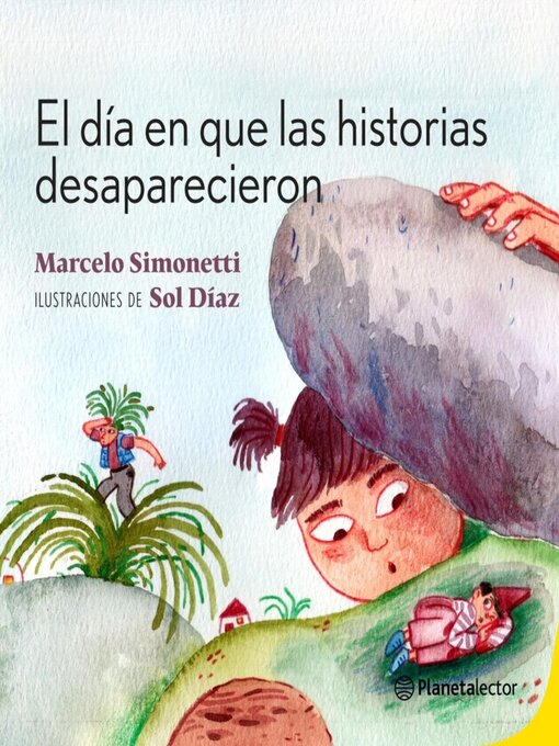 Title details for El día en que las historias desaparecieron by Marcelo Simonetti - Available
